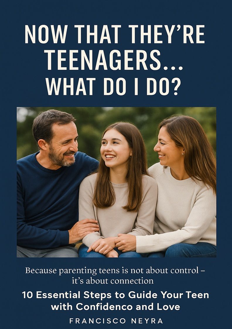 Now That They’re Teenagers... What Do I Do?