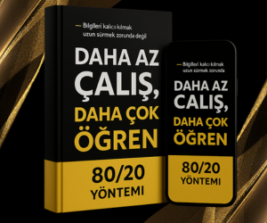 Daha Az Çalış, Daha Fazla Öğren — 80/20 Yöntemi