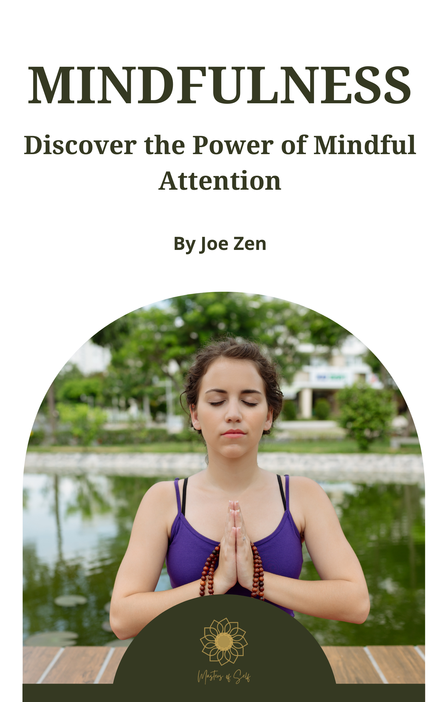 Ebook 'Mindfulness: Discover the Power of Mindful Attention' + Exclusive Bonuses!