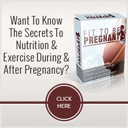 Fit To Be Pregnant: Nutrition and Fitness Tips Revealed