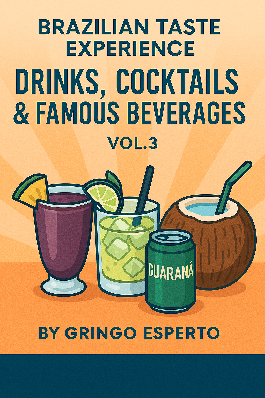 Brazilian Taste Experience 3 Drinks, Cocktails & Famous Beverages