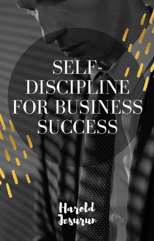 Self-Discipline for Business Success