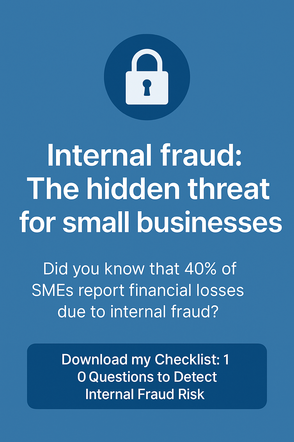 ✅Internal Control - Internal Fraud