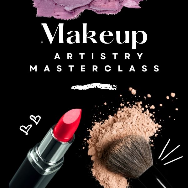Makeup Artistry Masterclass – From Basics to Bridal Glam