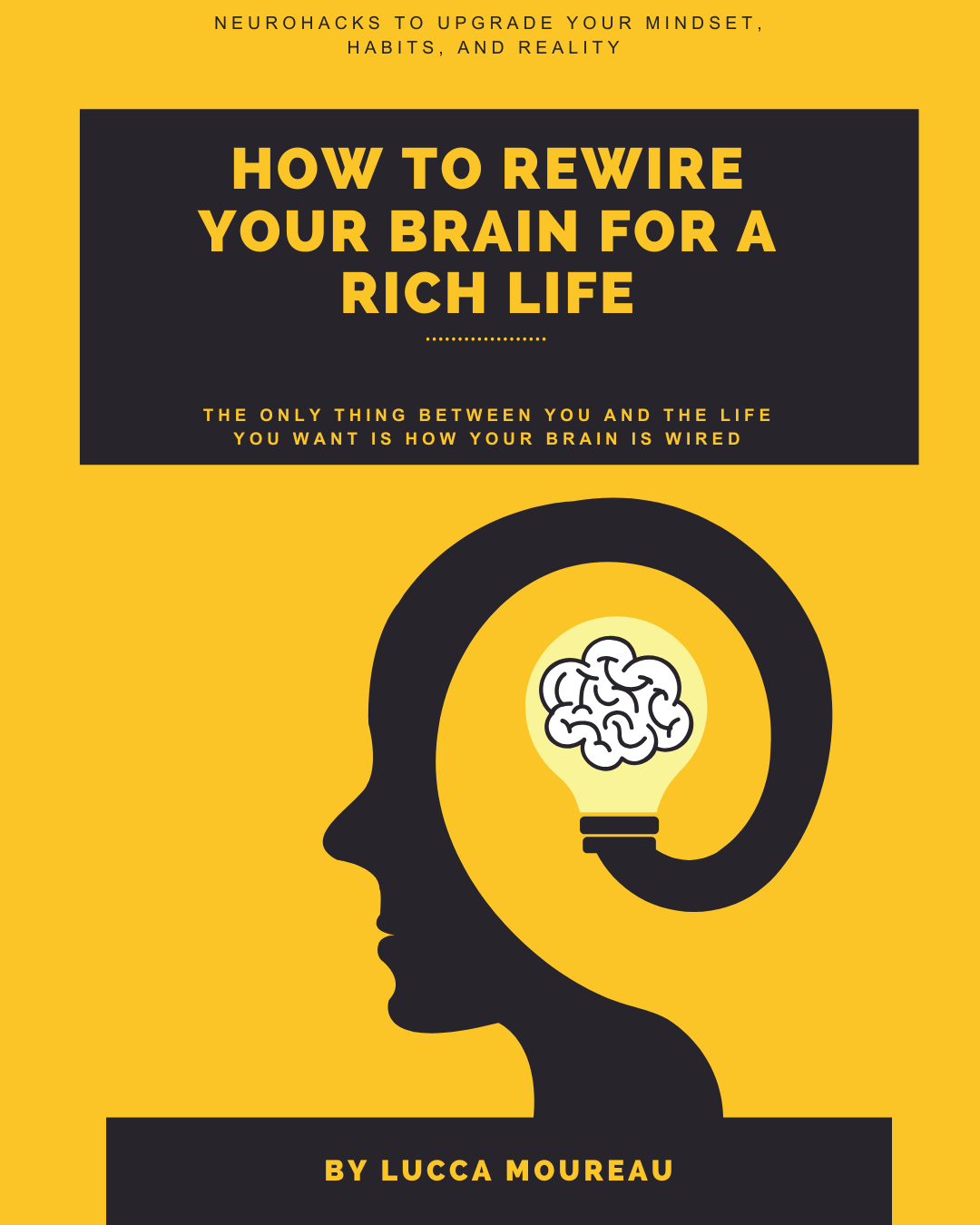 How to rewire your brain for a rich life
