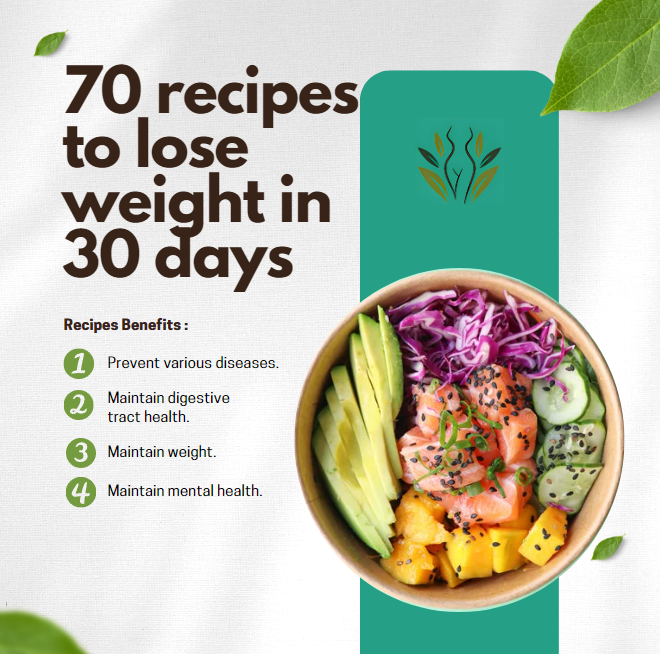 70 recipes to lose weight in 30 days.