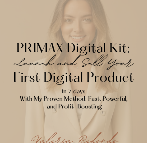 The Primax Kit: Launch Your First Digital Product in Just 7 Days