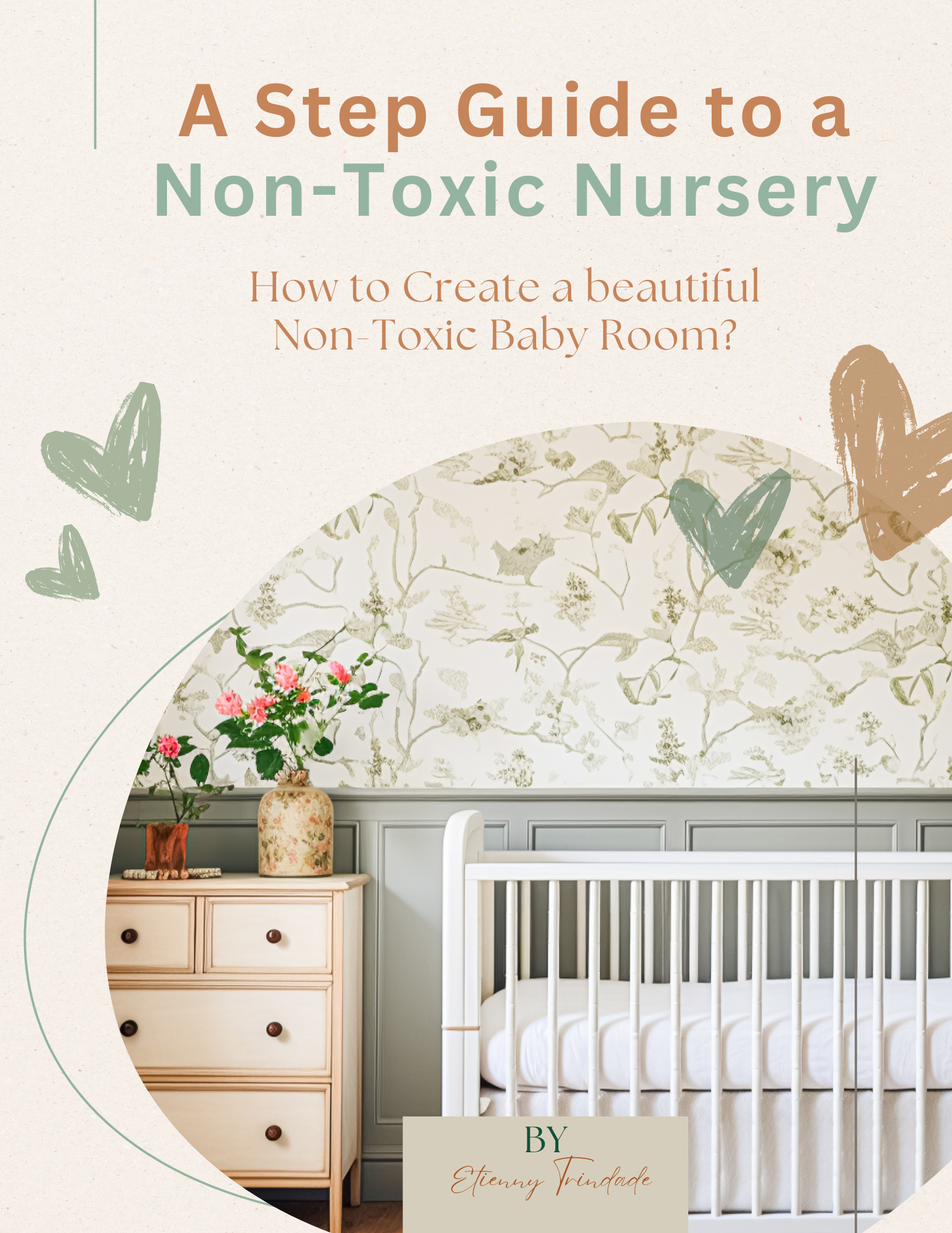 A Step Guide to a Non Toxic Nursery