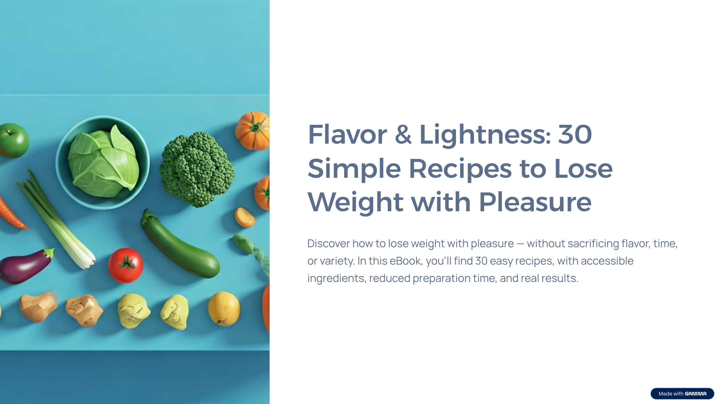 Flavor & Lightness: 30 Simple Recipes to Lose Weight with Pleasure