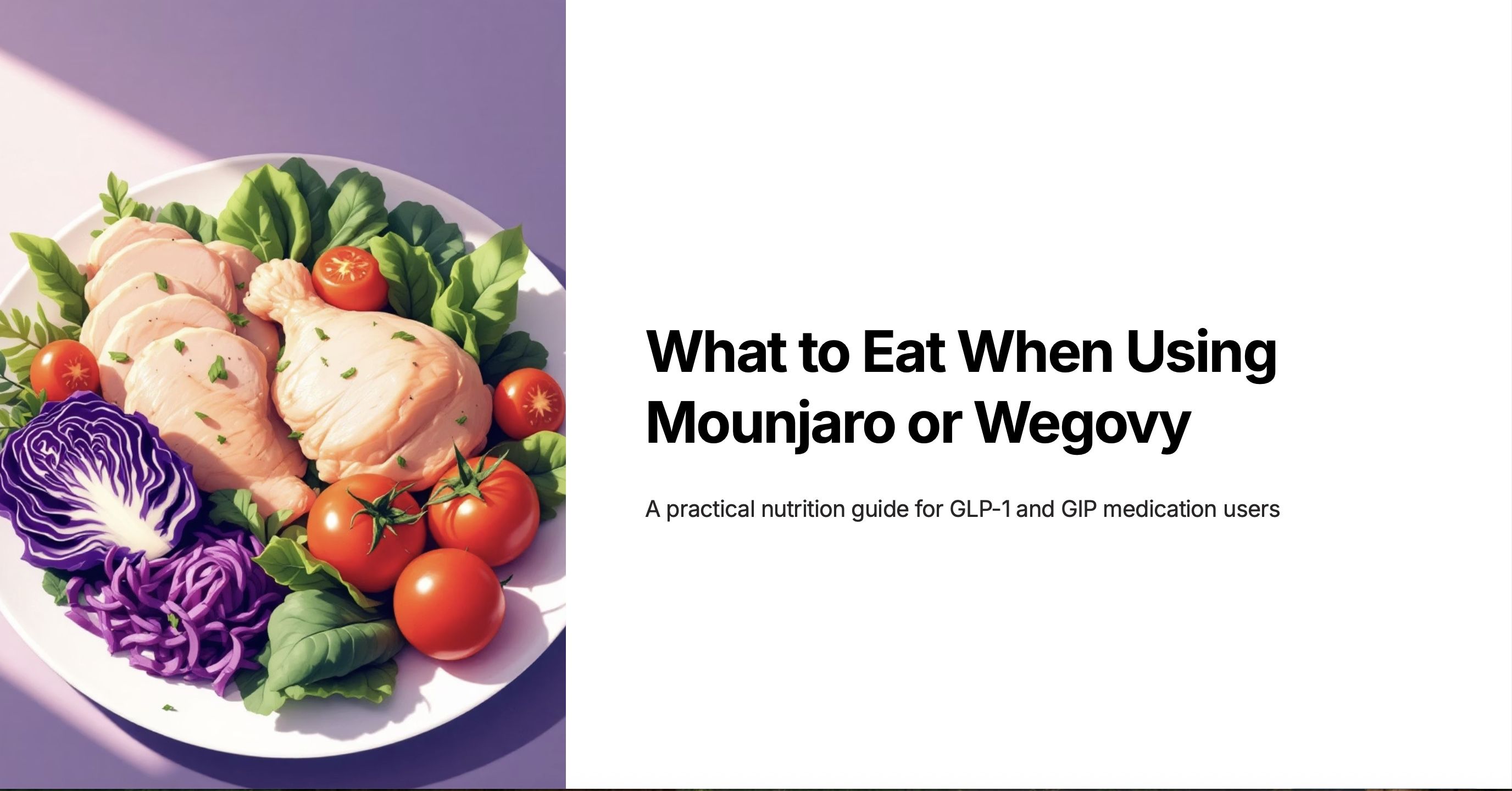 “What to Eat When Using Mounjaro or Wegovy”