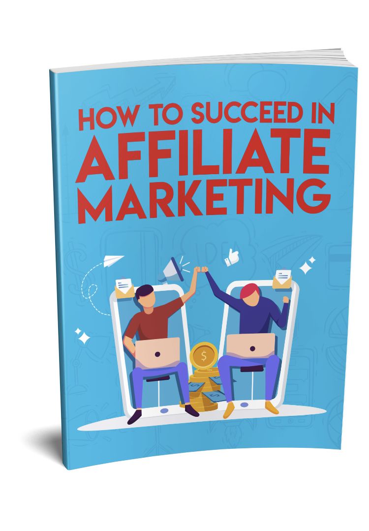 How to success in affiliate marketing