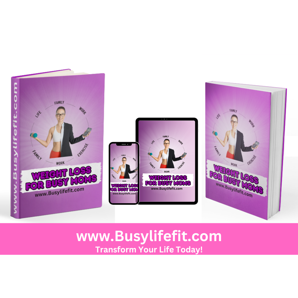 Weight Loss For Busy Moms