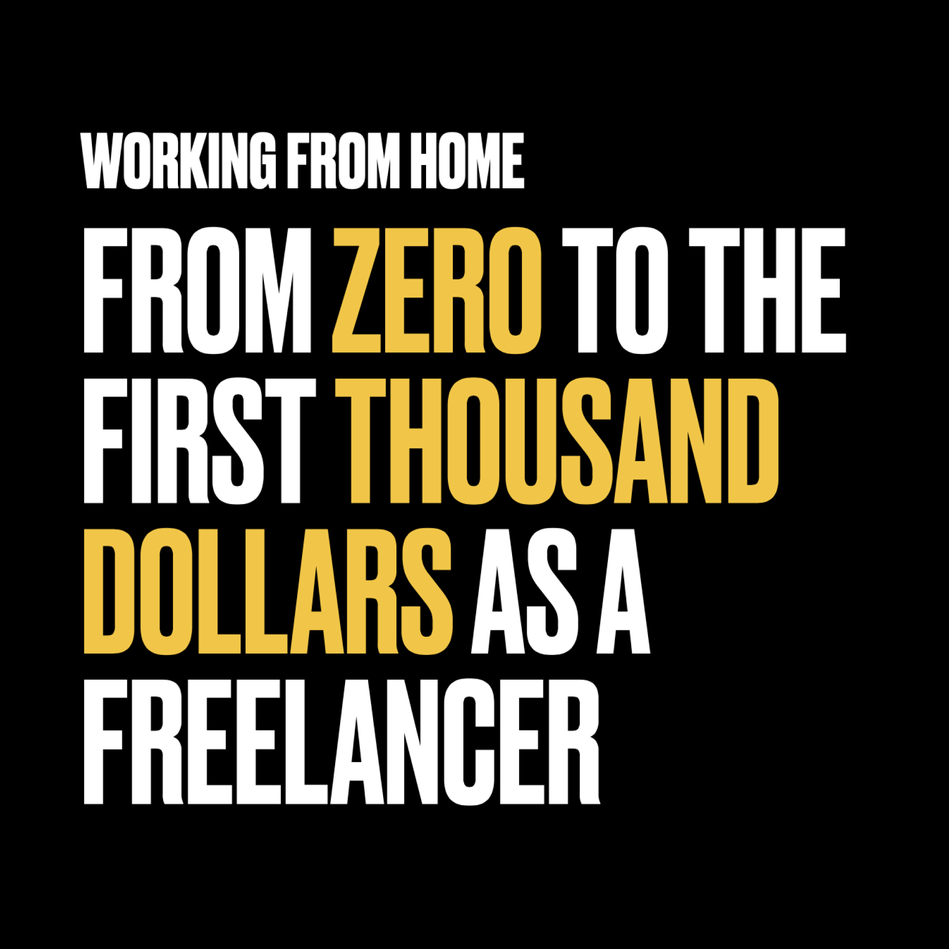 From zero to the first thousand dollars as a freelancer