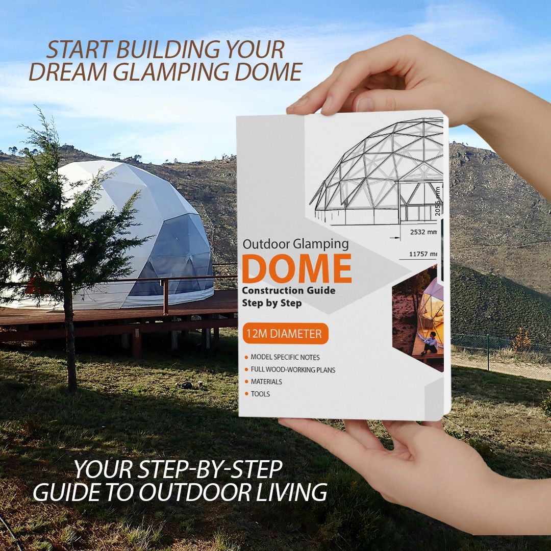 Build Your Own Outdoor Glamping Dome – Step-by-Step DIY Guide with Exact Measurements