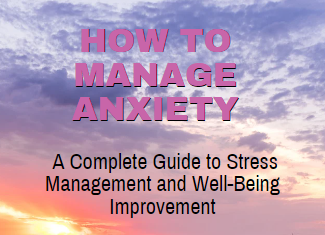 How to Manage Anxiety