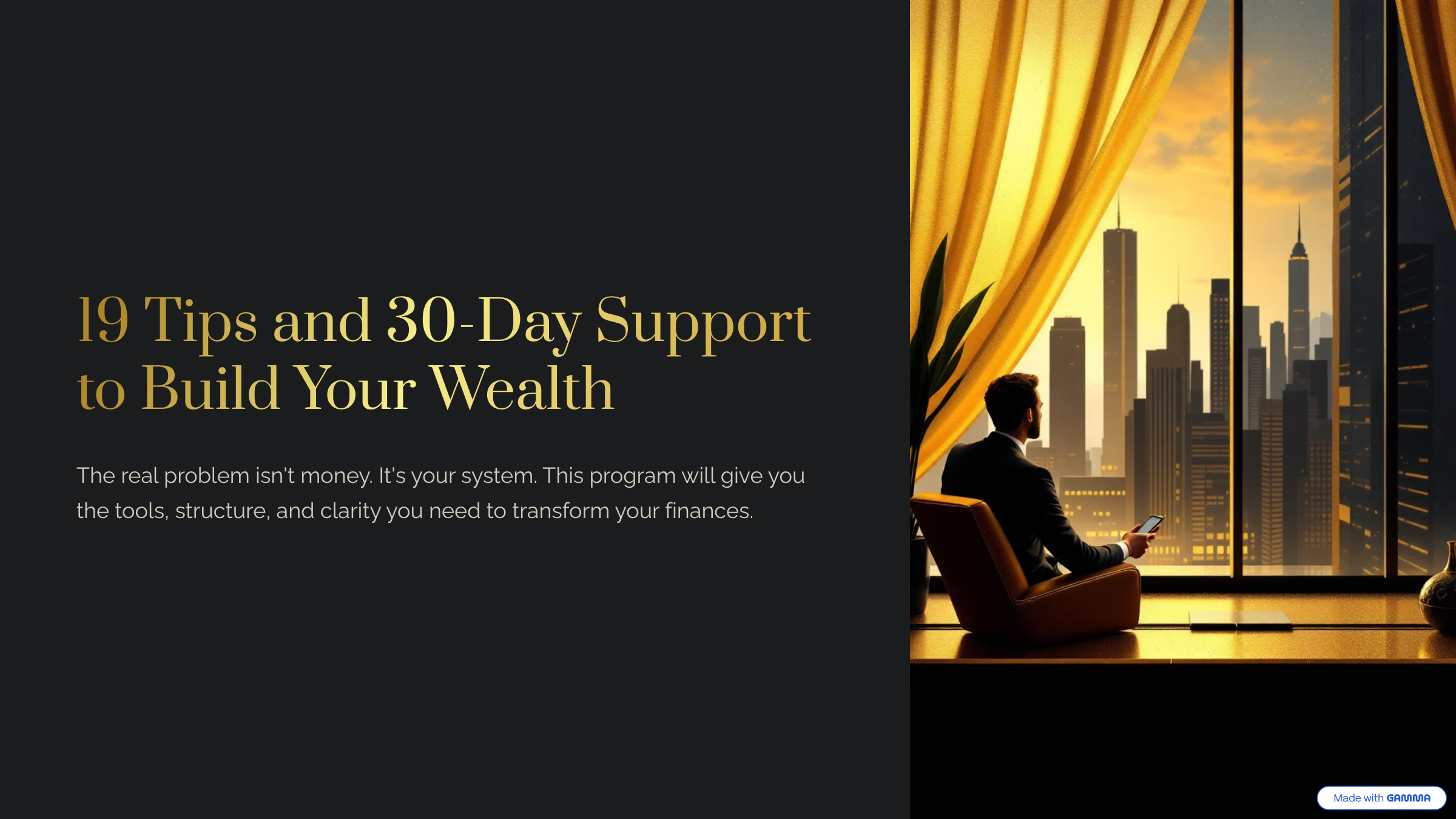 19 Tips and 30-Day Support to Build Your Wealth