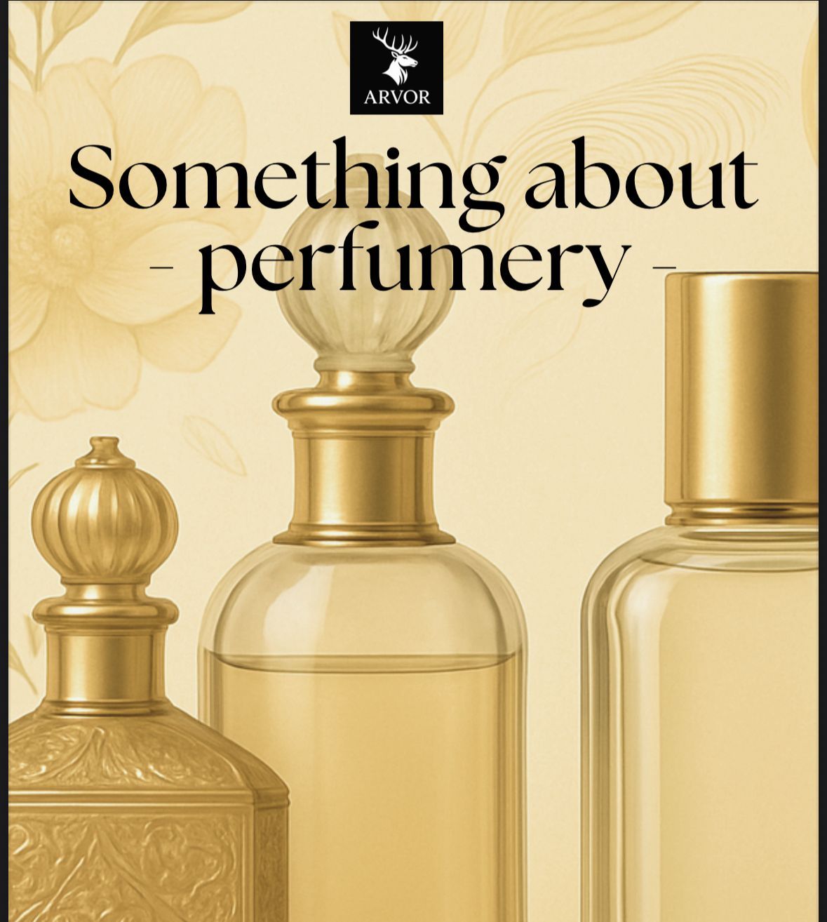 Something About Perfumery