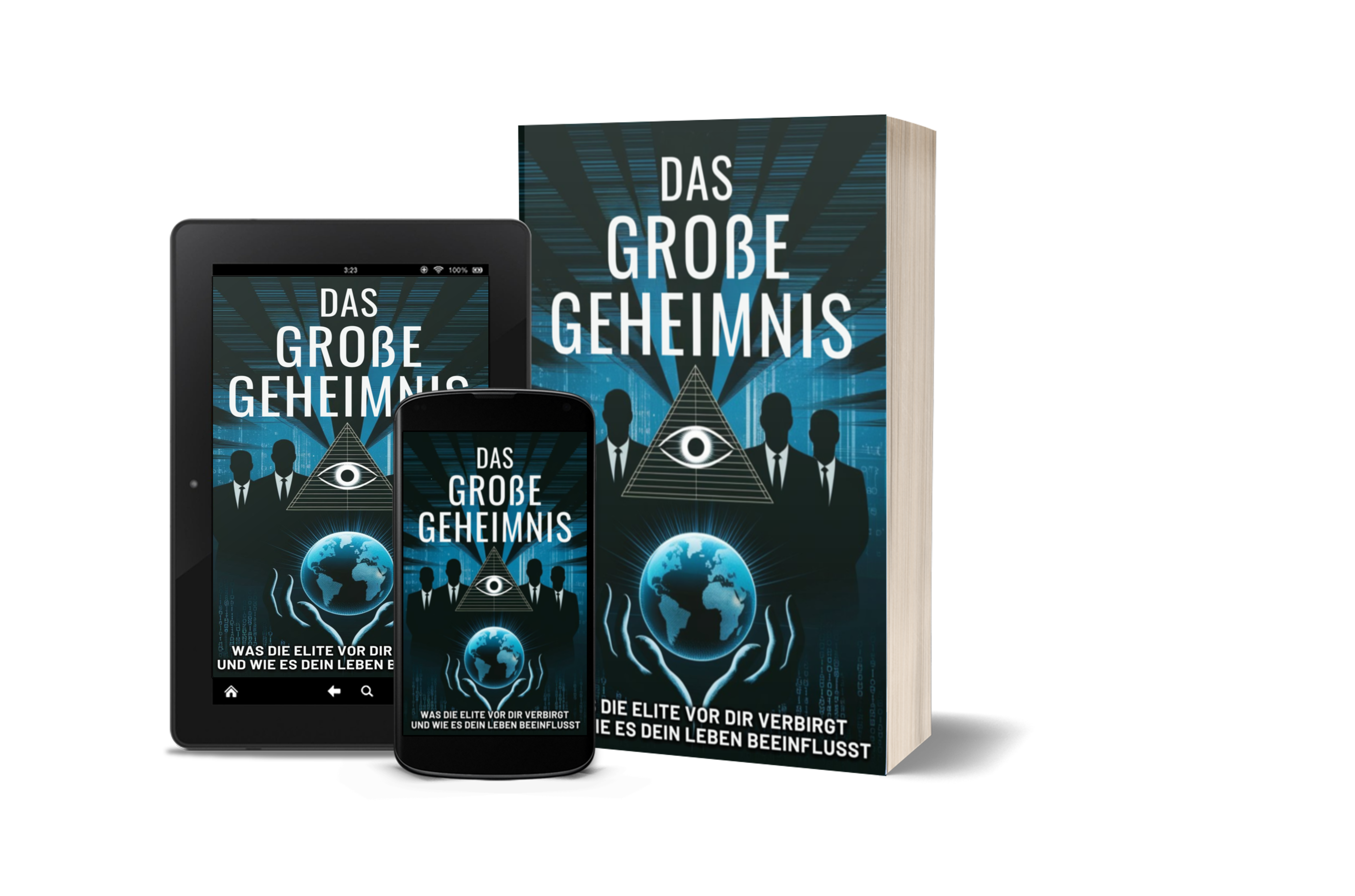 Das große Geheimnis: Was die Elite vor dir verbirgt und wie es dein Leben beeinflusst