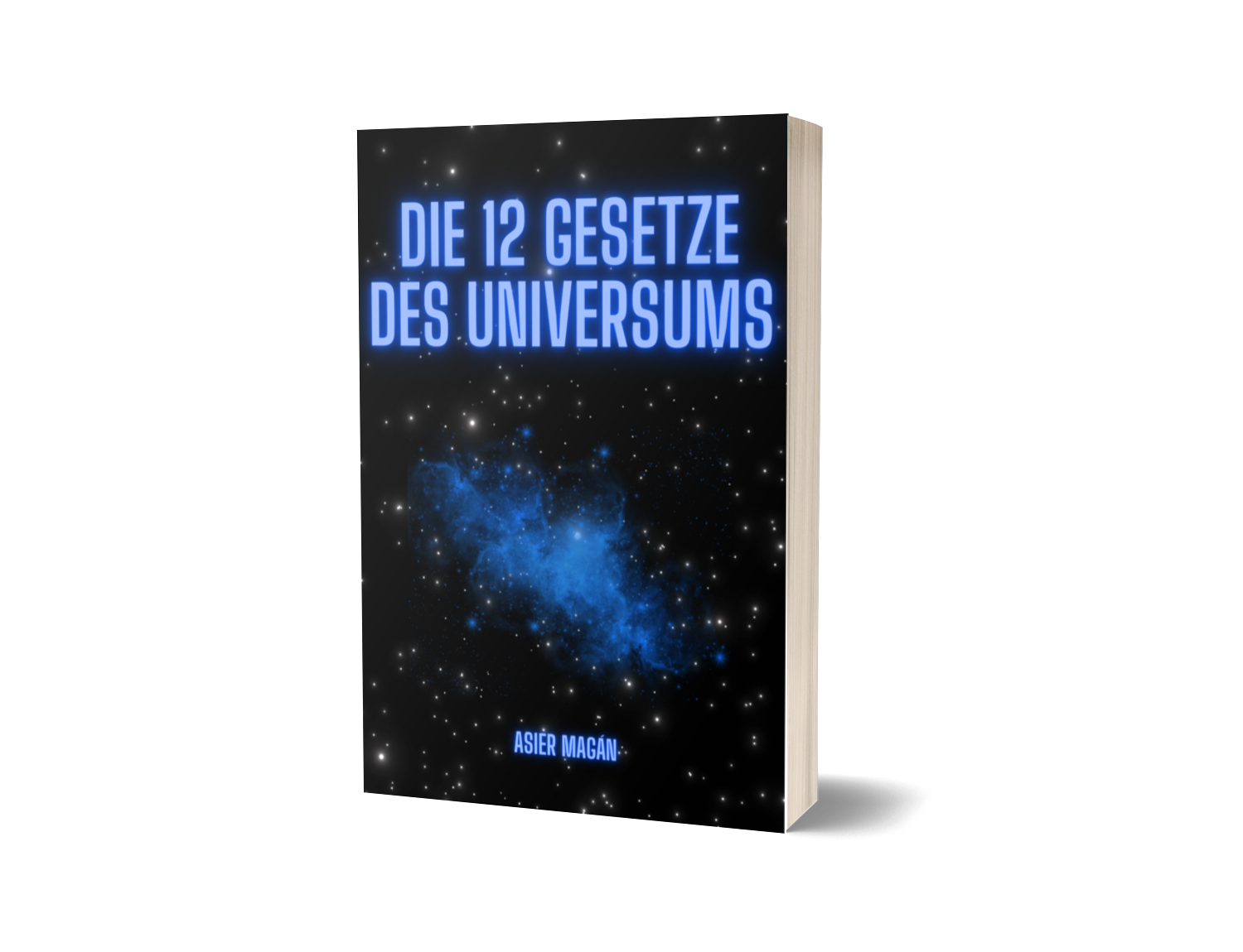 Die 12 Gesetze des Universums
