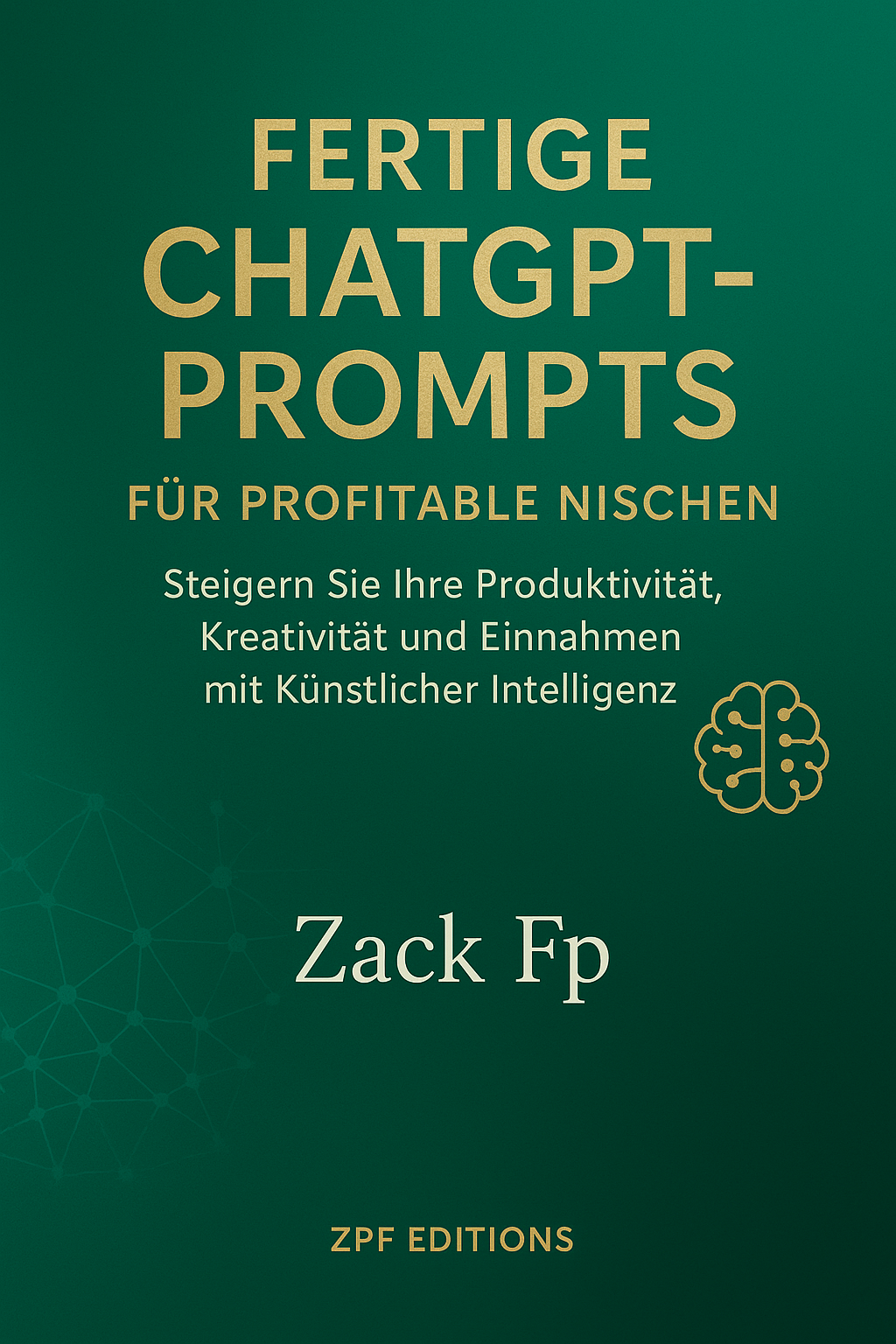 Fertige ChatGPT-Prompts für profitable Nischen
