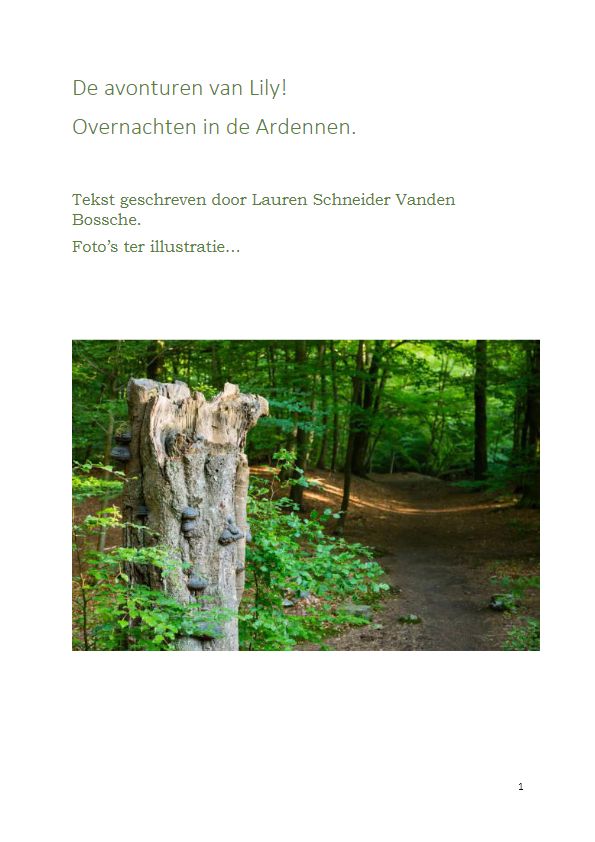De avonturen van Lily! Overnachten in de Ardennen.