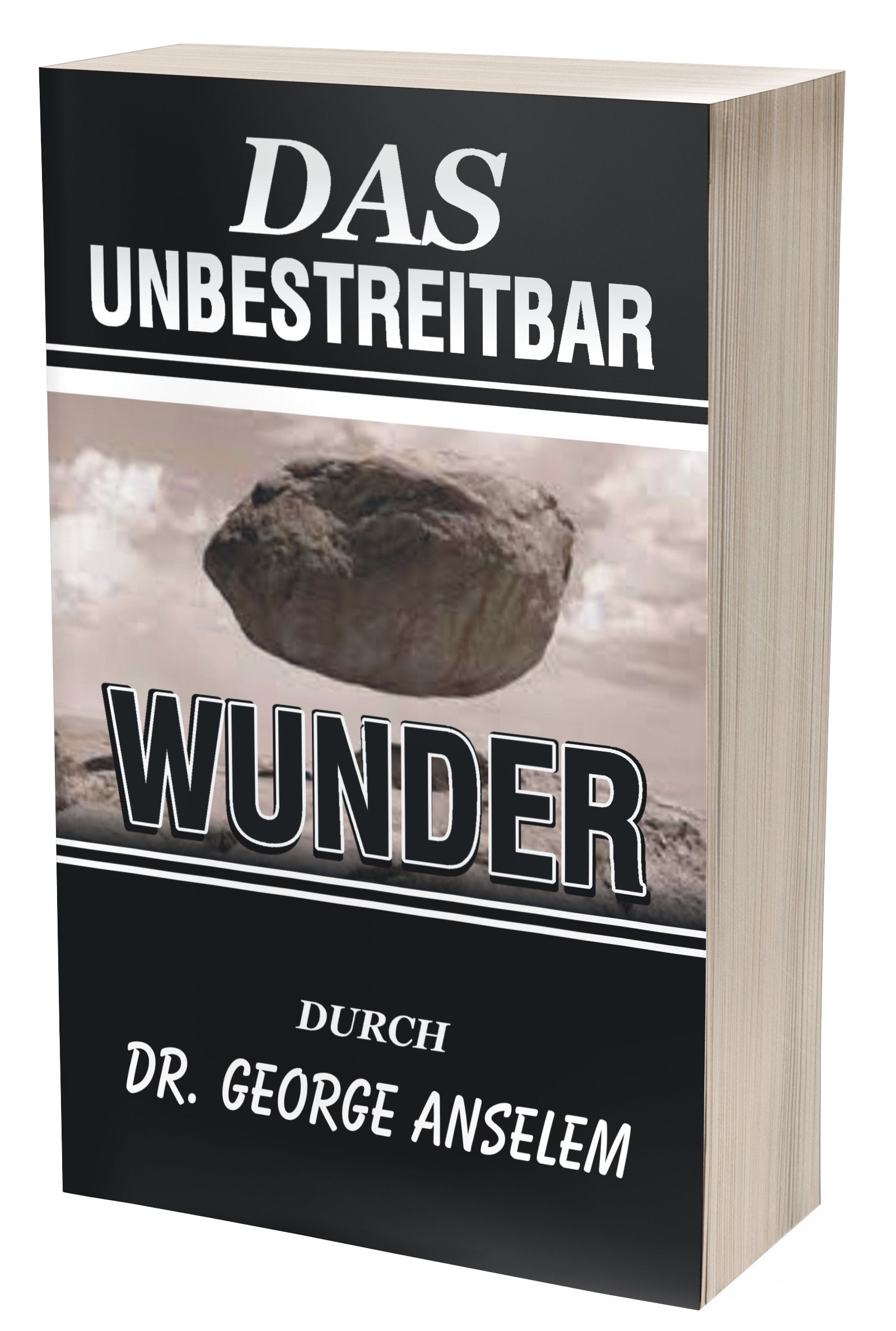 DAS UNBESTREITBAR WUNDER