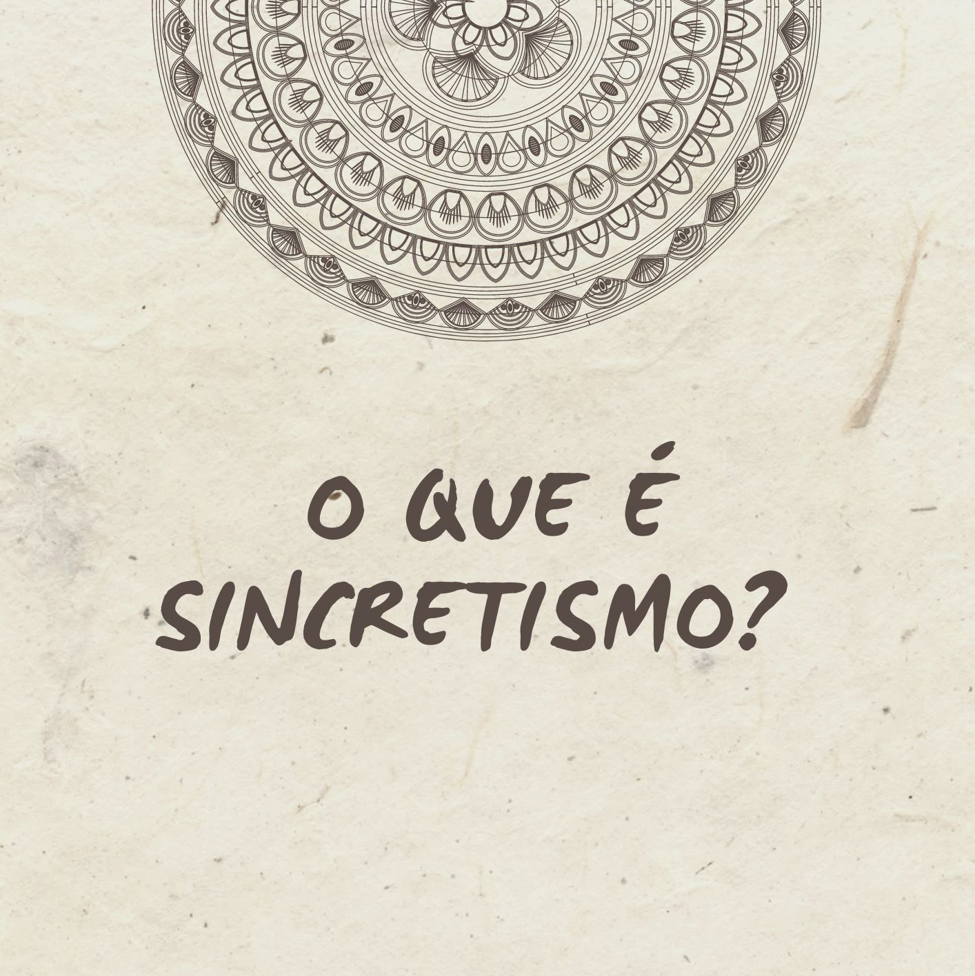 O que é Sincretismo