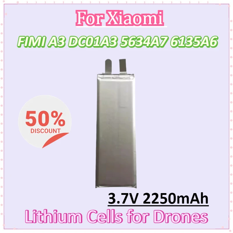 New Battery 3.7V 2250mAh for Xiaomi FIMI A3 DC01A3 5634A7 6135A6 Lithium Polymer Flight Battery Cell Camera RC Drone