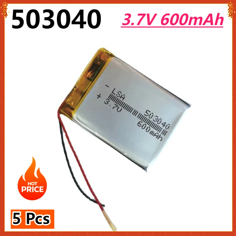 5Pcs 3.7V 600mAh Lipo Rechargeable Battery 503040 for Beauty Device Driving Recorder Makeup Mirror MP3 GPS Bluetooth Speaker