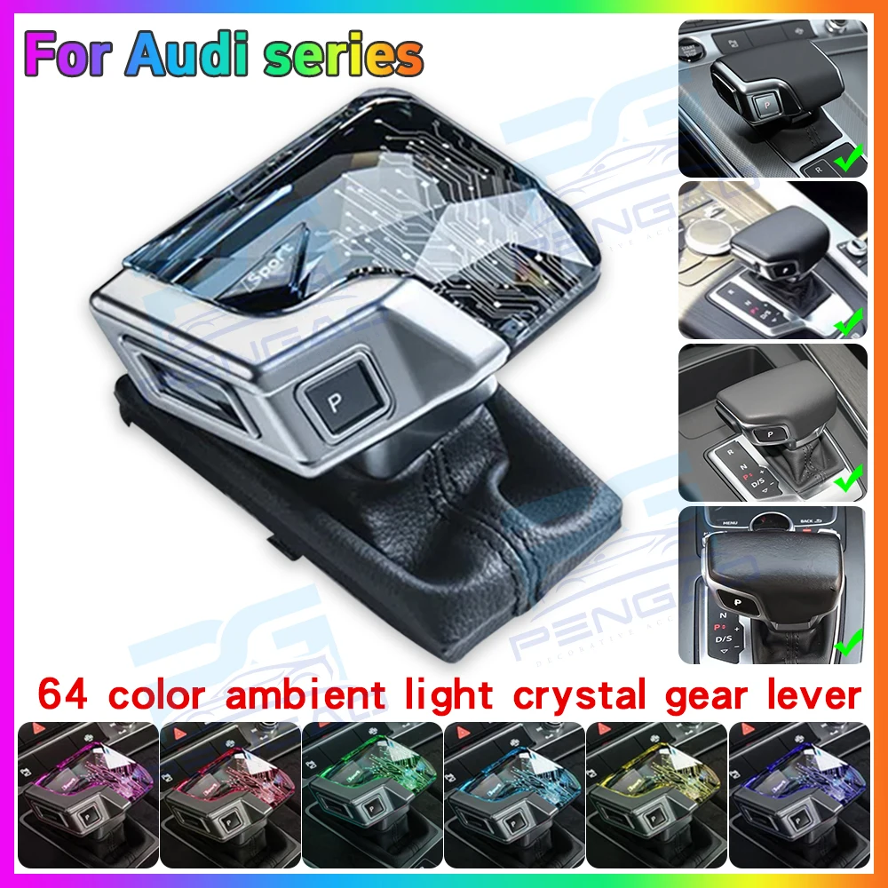 64 Color RGB Luminous Crystal Gear Shift Knob Fit for Audi A4 A5 A6 A7 S4 S5 S6 S7 RS4 RS5 RS6 RS7 SQ5 Car Interior Accessories