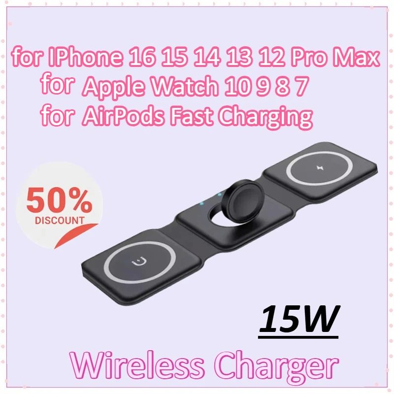 New 3 in 1 15W Magnetic Wireless Charger Dock Stand for IPhone 16 15 14 13 12 Pro Max for Apple Watch 10 9 8 7 for AirPods