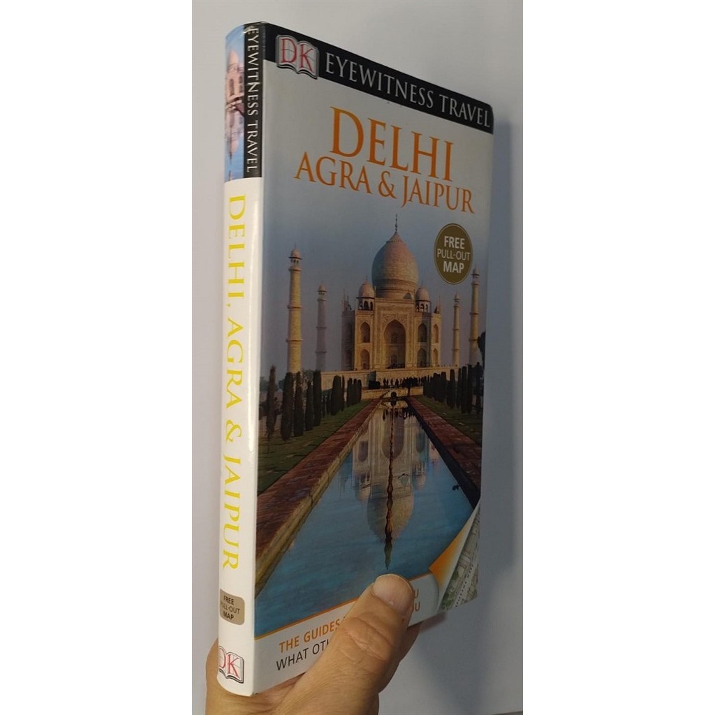 Delhi Agra e Jaipur - FREE PULL OUT MAP autor Biraj, Bose / DK