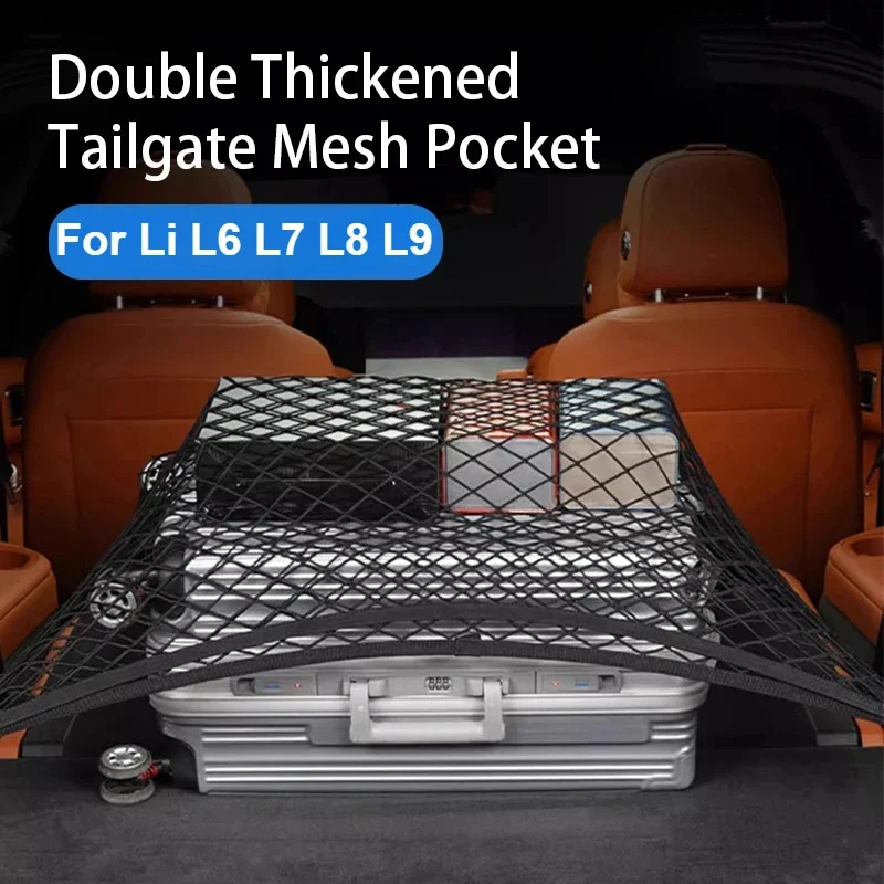 For Li Lixiang L6 L7 L8 L9 2024 2023 2022 Car Styling Trunk Fixed Mesh Pockets Luggage Storage Net Auto Accessories