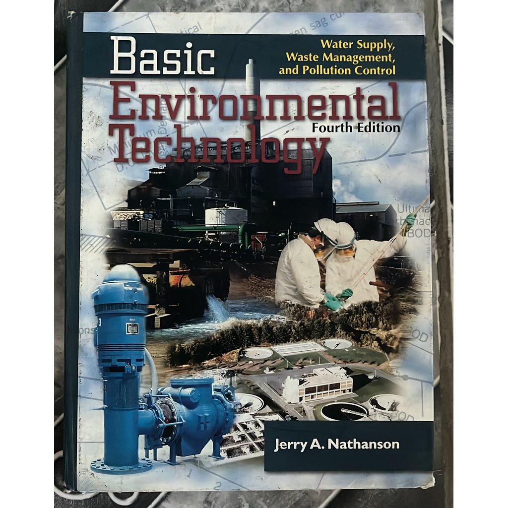 Basic Environmental Technology: Water Supply, Waste Management, and Pollution Control (Fourth Edition)