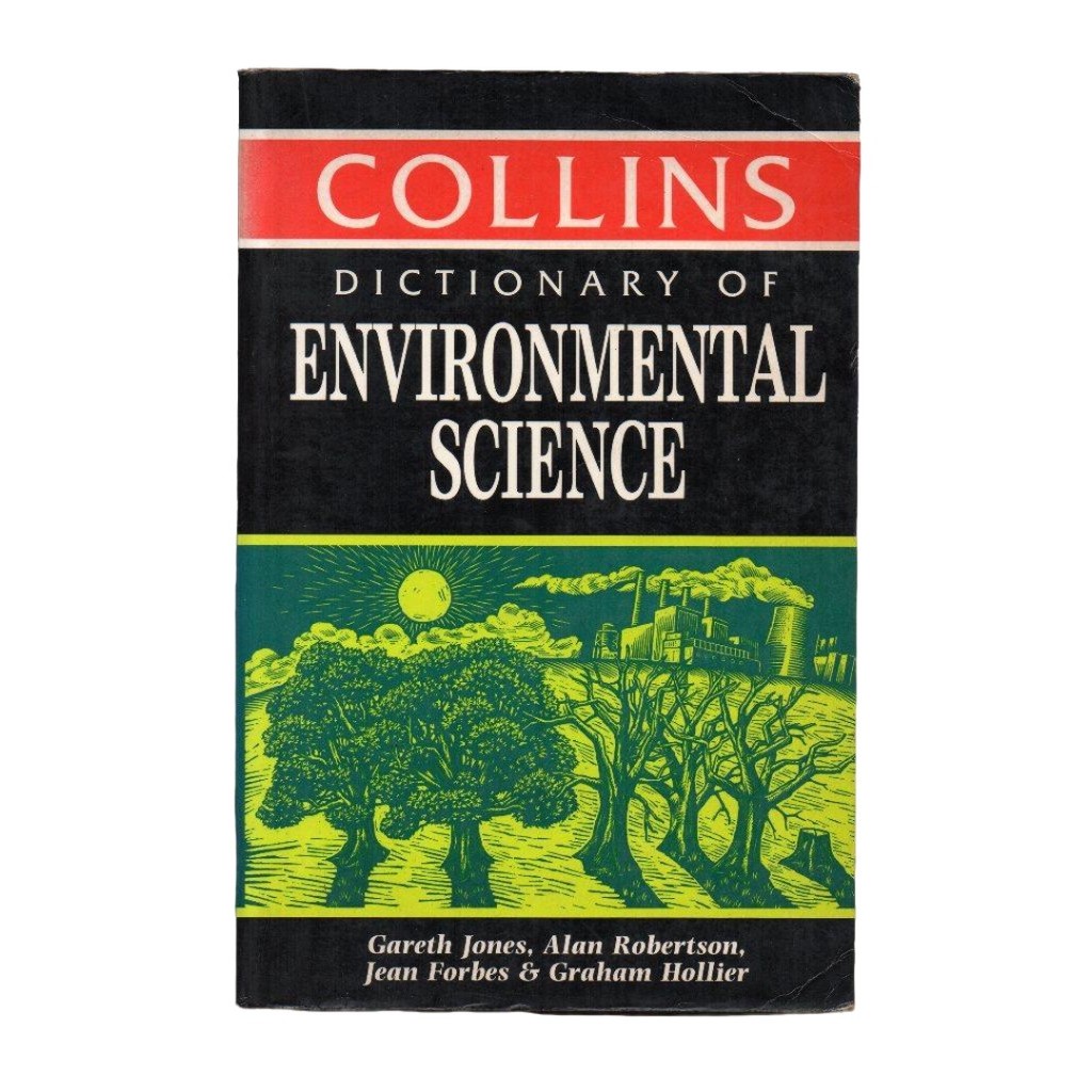 Collins Dictionary of Environmental Science Dicionário essencial para estudantes e profissionais de ciências ambientais