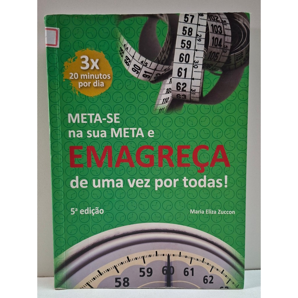 Livro Meta-se na Sua Meta e Emagreça - Maria Eliza