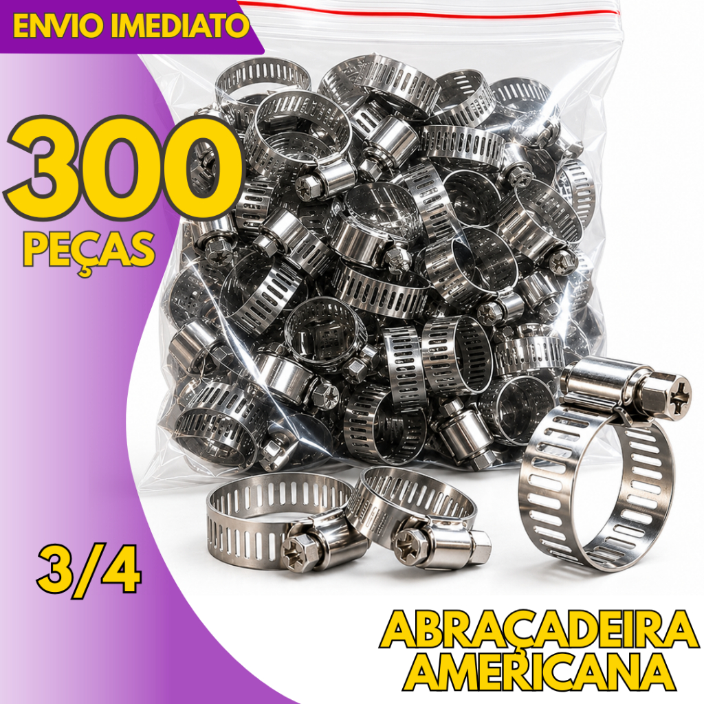 Kit 300, 200 100 ou 50 un - Abraçadeira Profissional Americana Aço Inox 3/4 Envio Ultra Rápido