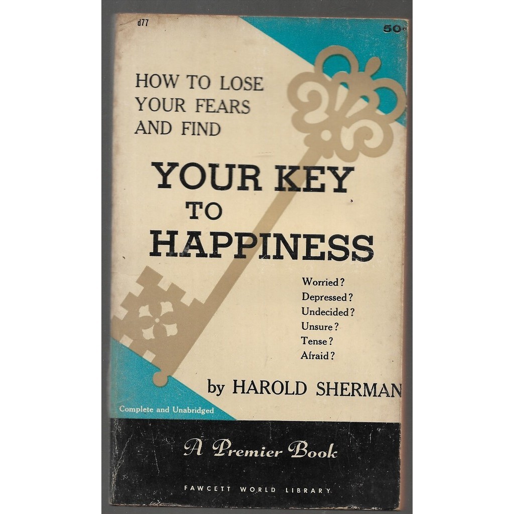 Your Key to Happiness de Harold Sherman
