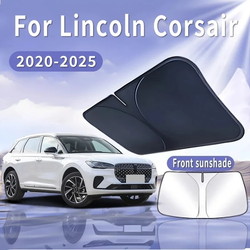 For Lincoln Corsair 2020~2025 Foldable Car Sun Visor Front Windshield Sunshade Heat Insulation Summer Cooling Auto Accessories