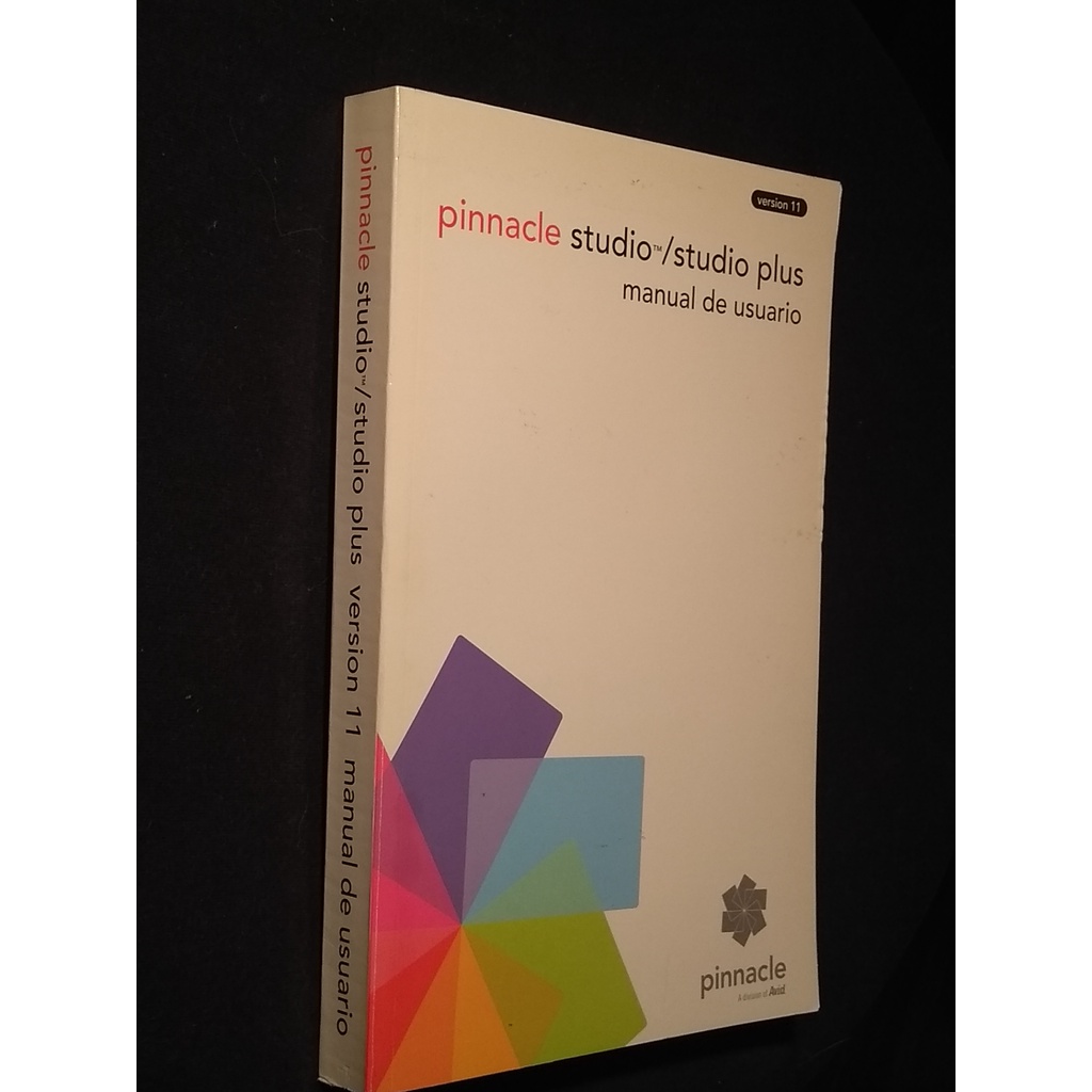 Pinnacle Studio - Studio Plus - Manual de Usuario (version 11) por Pinacle