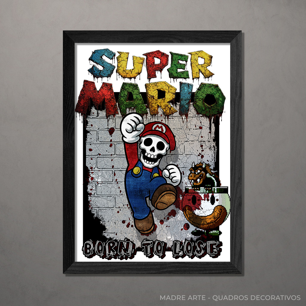 Quadro Decorativo Super Mario - Born to Lose A4 Com Vidro