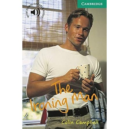 The Ironing Man - Level 3> Colin Campbell