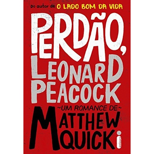 Perdão Leonardo Peacock -- autor Mathew Quick