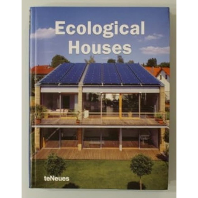 Sarah Rich / Viviana Guastalia - Ecological Houses