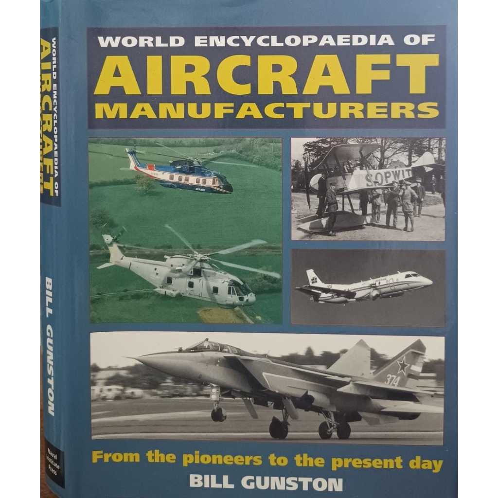 World Encyclopedia of Aircraft Manufacturers: From the Pioneers to the Present Day
