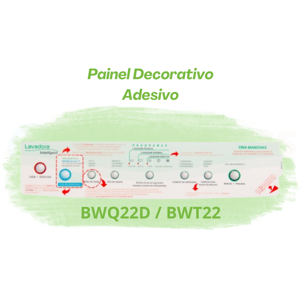 Painel decorativo adesivo compatível lavadora Brastemp BWQ22D / BWT22 Tira Manchas / Intelligent