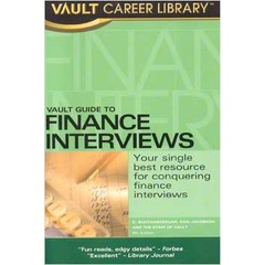 Vault Guide to Finance Interviews autor Dan Jacobson; D. Bhatawedekhar