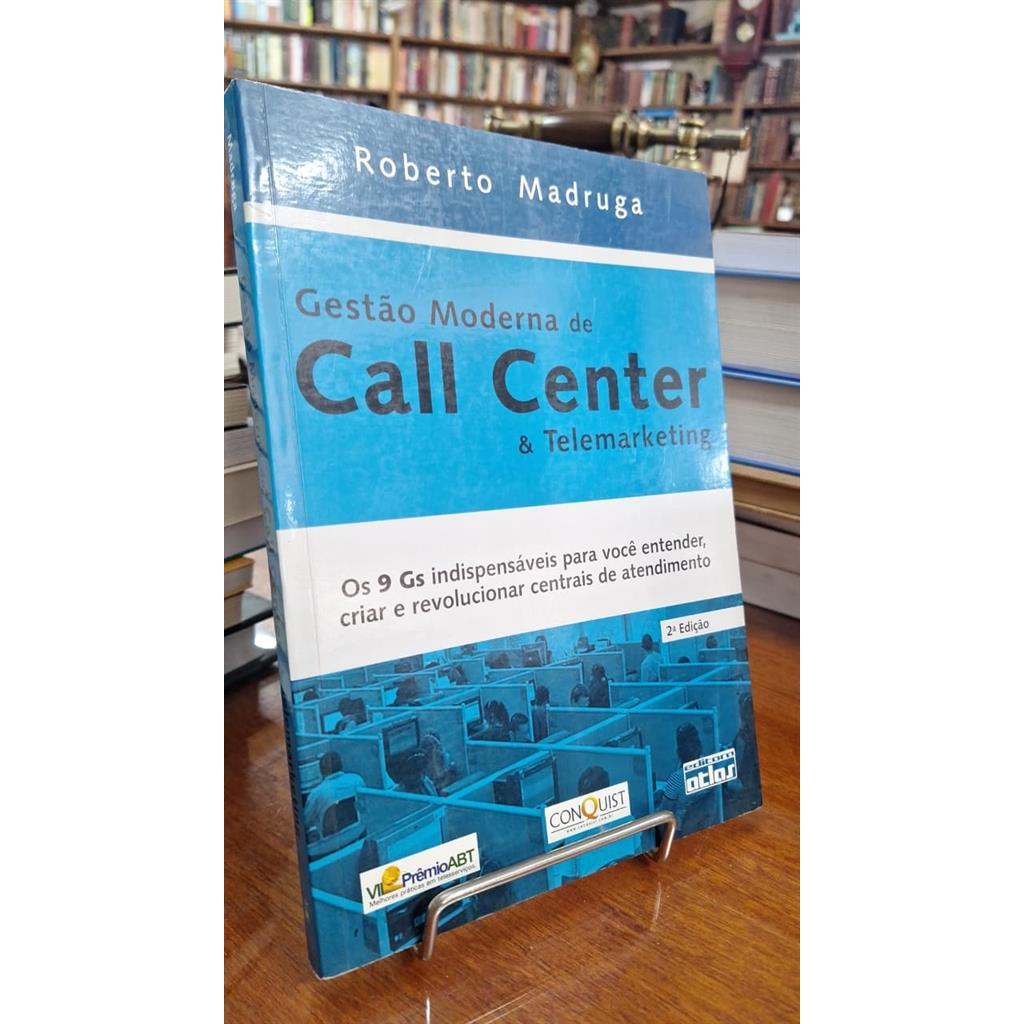 Gestão Moderna de Call Center & Telemarketing autor Roberto Madruga