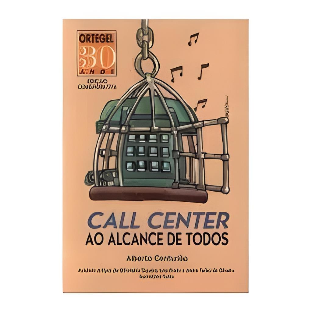 Call Center ao Alcance de Todos autor Alberto Centurião