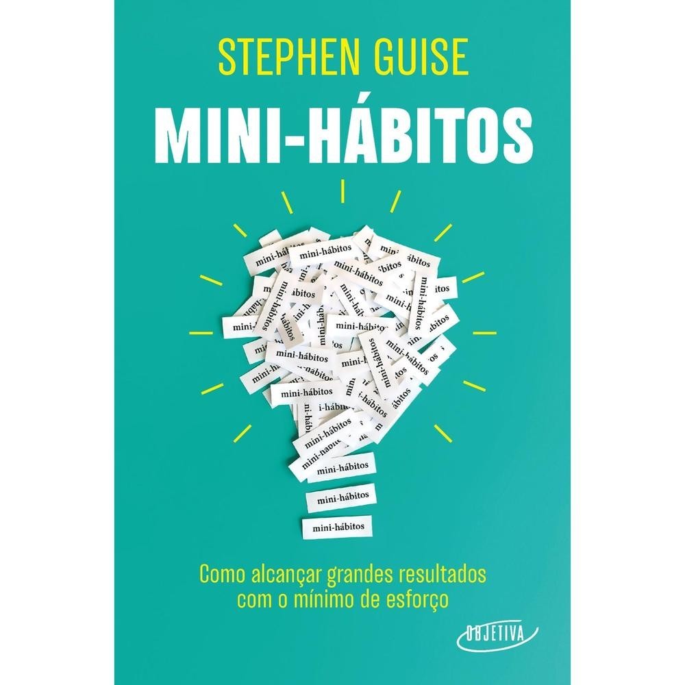 Mini-hábitos - Grupo Editorial Objetiva